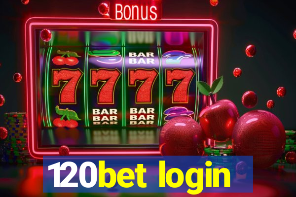 120bet login